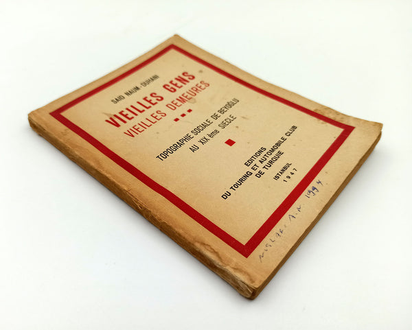 [PERA'NIN SOSYAL TOPOGRAFYASI] Vieilles gens, vieilles demeures: Topographie sociale de Beyoglu au XIXeme siecle. Önsöz: Gilberto Primi.