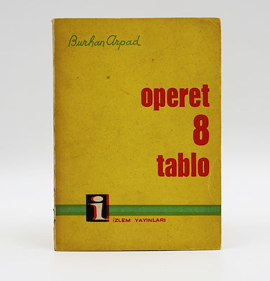 [İMZALI - İLK BASKI] Operet: 8 tablo. Tiyatro hikâyeleri [Gülriz Sururi röportajı]