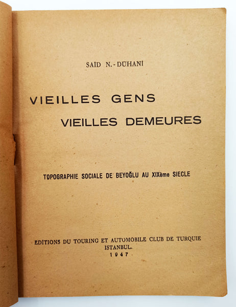 [PERA'NIN SOSYAL TOPOGRAFYASI] Vieilles gens, vieilles demeures: Topographie sociale de Beyoglu au XIXeme siecle. Önsöz: Gilberto Primi.