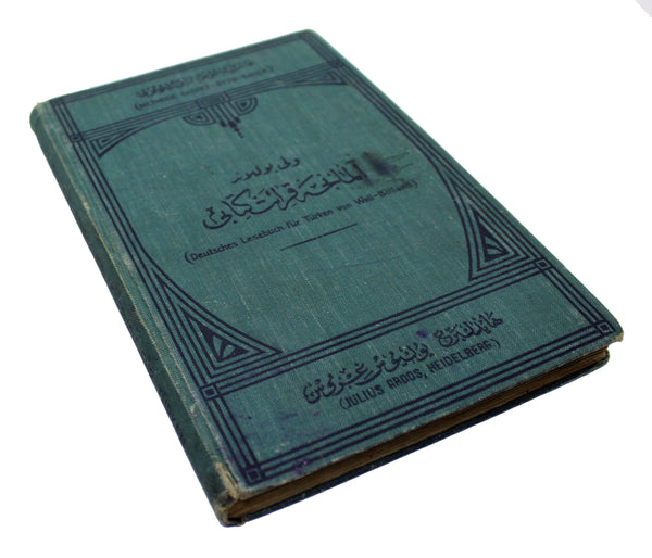 OSMANLICA-ALMANCA KIRAAT: Almanca kıraat kitabı. Gaspey Otto Sauer usûlü = Deutsch lesebuch für Türken von Weli-Bolland, Methode-Gaspey-Otto-Sauer