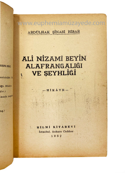 [İLK BASKI] Ali Nizamî Beyin alafrangalığı ve şeyhliği. Hikâye