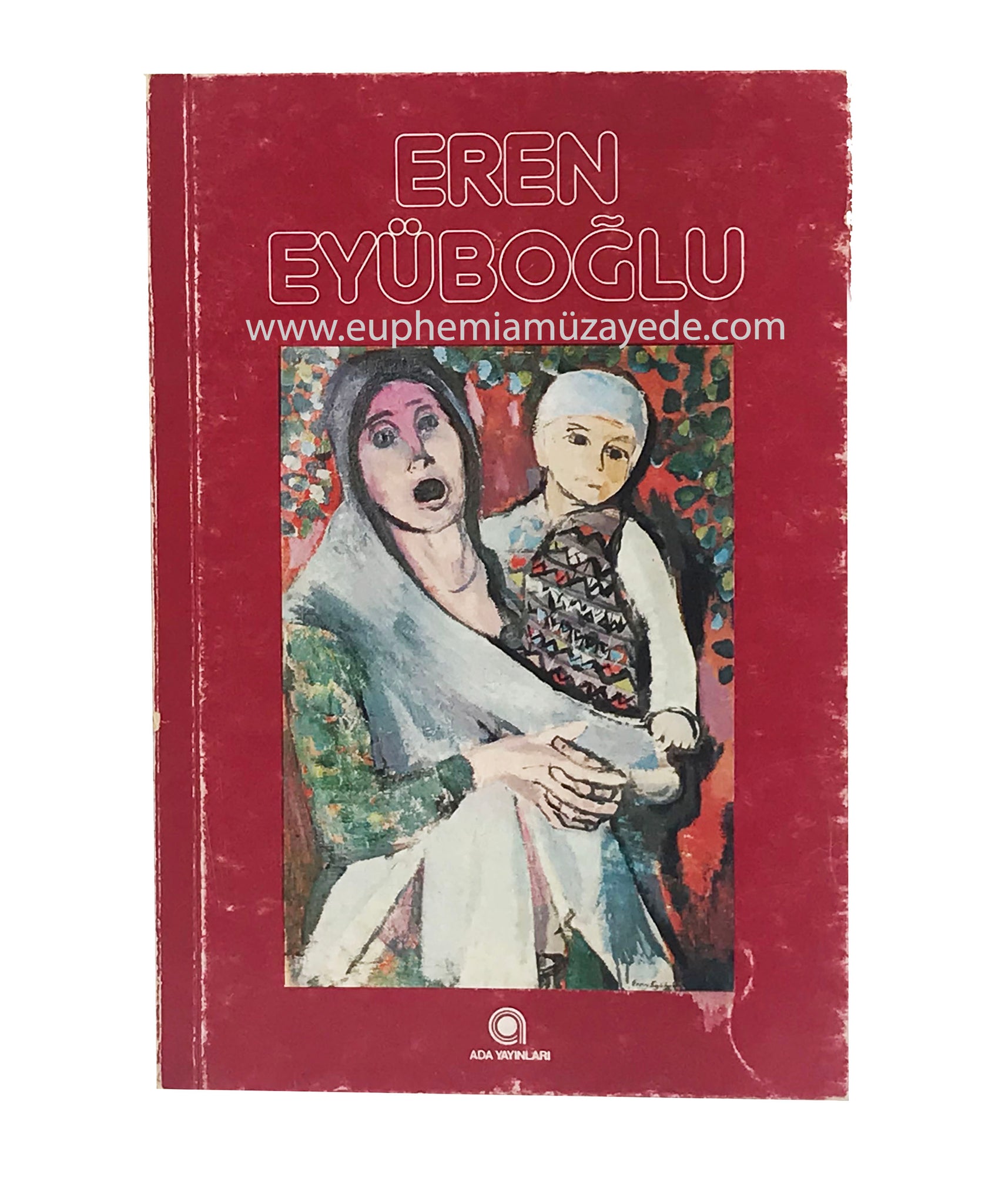 Eren Eyüboğlu. Metin: Ferit Edgü. Fotoğraflar: Ara Güler. [Sanatçı kataloğu]