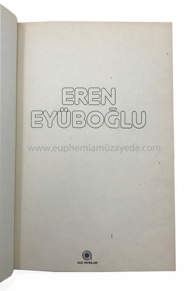 Eren Eyüboğlu. Metin: Ferit Edgü. Fotoğraflar: Ara Güler. [Sanatçı kataloğu]