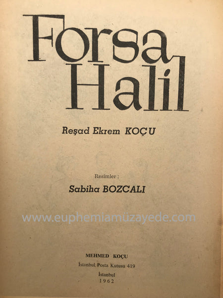 Forsa Halil [İLK BASKI]. Resimleyen: Sabiha Bozcalı