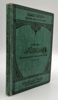 OSMANLICA-ALMANCA KIRAAT: Almanca kıraat kitabı. Gaspey Otto Sauer usûlü = Deutsch lesebuch für Türken von Weli-Bolland, Methode-Gaspey-Otto-Sauer