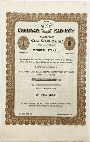 HİSSE SENEDİ - Üsküdar Kadıköy ve Havalisi Halk Tramvayları Türk Anonim Şirketi Beheri 5 Türk lirası itibari kıymetinde İki Yüz Bin Hisseye ayrılmış, 1.000.000 Türk Lirası