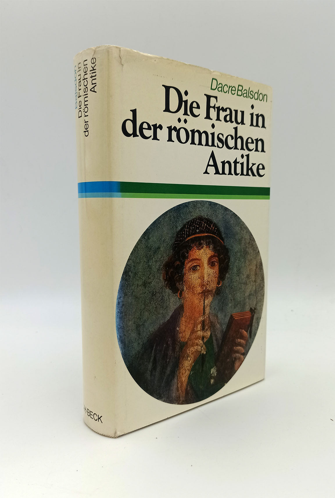 Die Frau in der römischen Antike [i.e. Antik çağda Roma'da kadın = Roman women: Their history and habits]