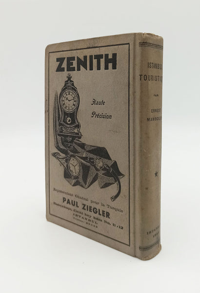 Istanbul touristique: Edition française mise a jour a fin mars 1951, 300 illustrations, plans, cartes, dessins, vues panoramiques, etc.