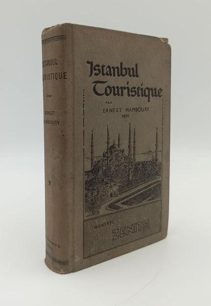 Istanbul touristique: Edition française mise a jour a fin mars 1951, 300 illustrations, plans, cartes, dessins, vues panoramiques, etc.