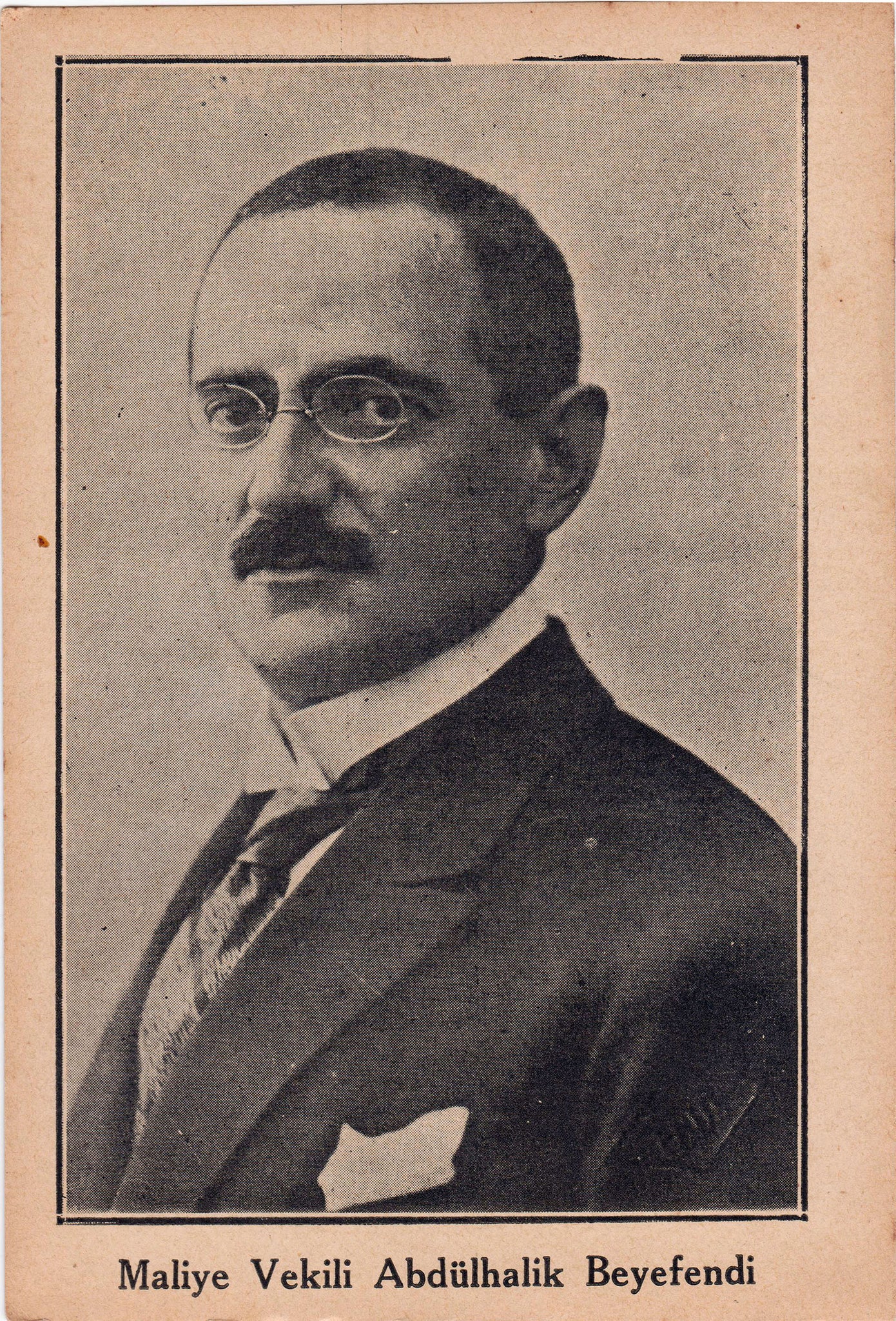 Maliye Vekili Abdülhalîk Beyefendi, Mustafa Abdülhalîk Renda 1881-1957, Osmanlı Devletinin son dönemleri ve Cumhuriyet döneminde önemli görevler üstlenmiş Türk bürokrat