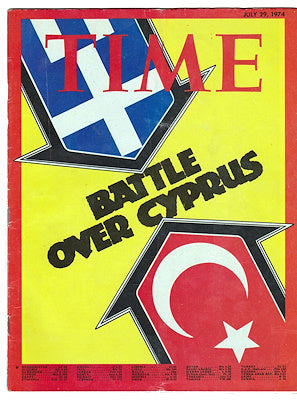 [KIBRIS SORUNU - PROPAGANDA] KIBRIS BARIŞ HAREKATI KAPAKLI - Time [dergisi], "Battle over Cyprus", July 29, 1974