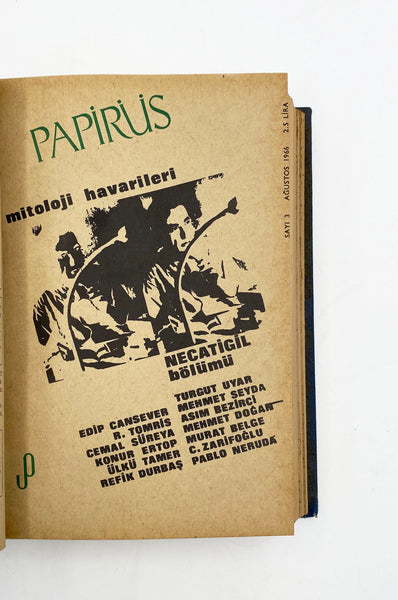 Papirüs: Aylık dergi. Sayı: 1-47 (Özel sayılar da dahil takım) Haziran 1966 - Mayıs 1970. Yazı İşleri Müdürü: Cemal S. Seber [Cemal Süreya]