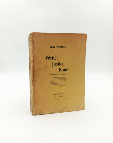 [ERKEN DÖNEM OSMANLI SOSYALİZM ELEŞTİRİSİ] Verite, justice, bonte. [i.e. Hakikât, adalet, iyilik].