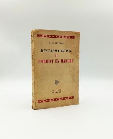 Mustapha Kemal ou l'orient en marche [i.e. Mustafa Kemal ve uyanan Doğu]