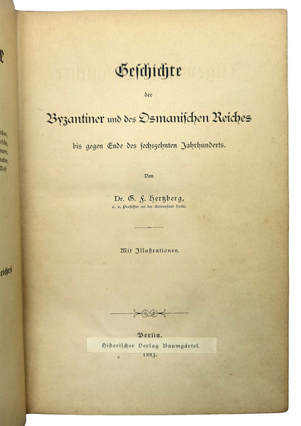 [BİZANS VE OSMANLI TARİHİ - BİZANTOLOJİ] Geschichte der Byzantiner und des Osmanischen Reiches bis gegen sechszehnten Jahrhunderts