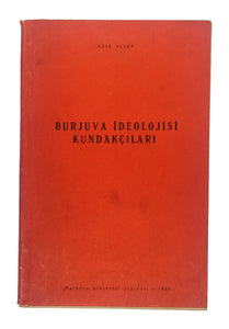 [SOFYA BASKISI] Burjuva ideolojisi kundakçıları