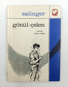 [İLK BASKI] Gönül-çelen. [i.e. The catcher in the rye]. Çeviri: Adnan Benk