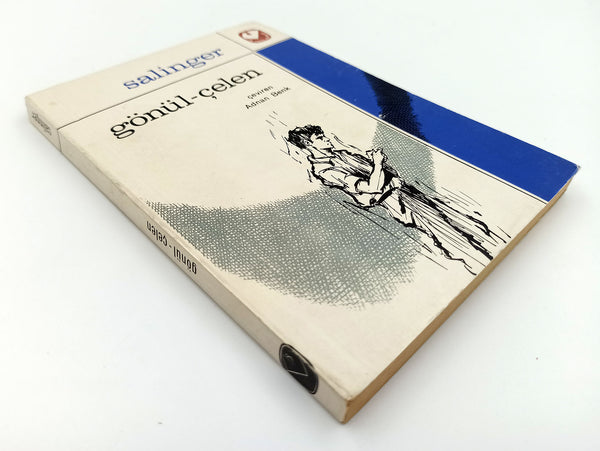 [İLK BASKI] Gönül-çelen. [i.e. The catcher in the rye]. Çeviri: Adnan Benk