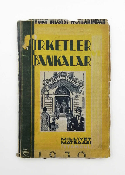 Yurt Bilgisi notlarımdan: Şirketler ve bankalar. Kapak tasarımı: İhap Hulûsi