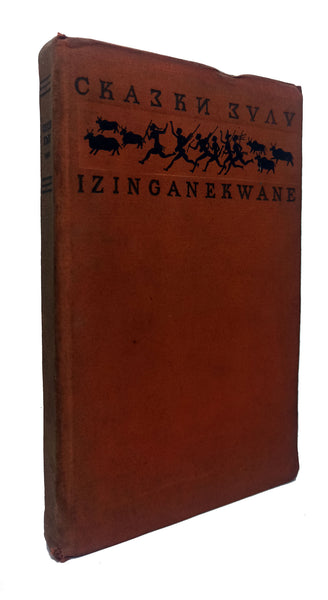 [ERKEN DÖNEM SOVYETLER'DE ZULU MASALLARI DERLEMESİ] Skazki Zulu: Izinganekwane. Ills. by Nikolai Alexeyevich Ushin (1898-1942). (Iaziki i Literatura Afriki I). [i.e. Zulu tales]