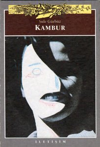 [KADIN YAZARLAR - İLK BASKI] Kambur. Kapak ve iç düzen: Ümit Kıvanç. Kapak kolajı: Nozzoli (1936)