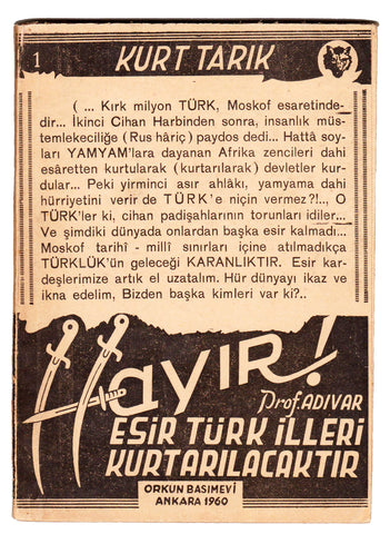 [HALİDE EDİB'E TURANCI ELEŞTİRİ - İLK BASKI] Hayır, Prof H. E. Adıvar! esir Türk illeri kurtarılacaktır. Sunuş: Ahmet Tekin, Zeki Sofuoğlu, Cemal Kutay. KURT TARIK ÖZHAN, (1927-2014)