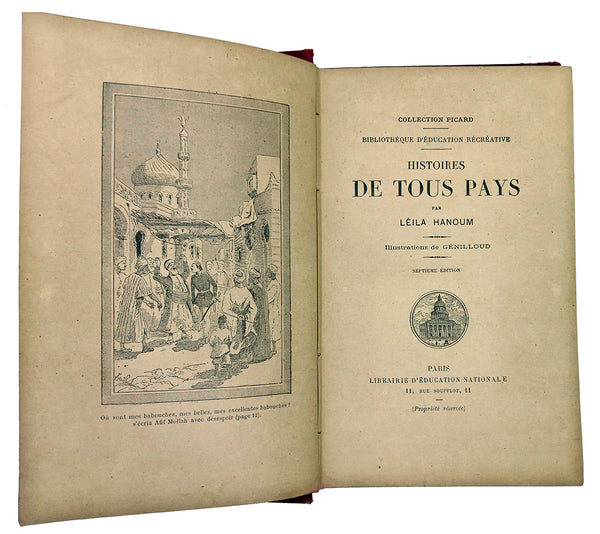 [HAREM - OSMANLI KÜLTÜRÜ - ORYANTALİZM] Histoires de tous pays. Adriana Delcambre Piazzi (LEILA HANOUM mahlasıyla), (1851-?), Librairie d'Education Nationale, Paris, 1905